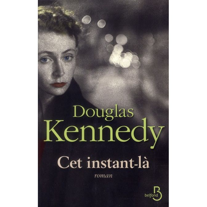 Kennedy Douglas ♦ Cet instant-là