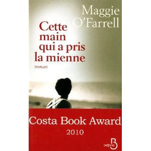 O’Farrell Maggie ♦ Cette main qui a pris la mienne