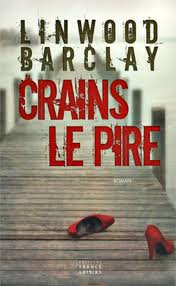 Barclay Linwood ♦ Crains le pire