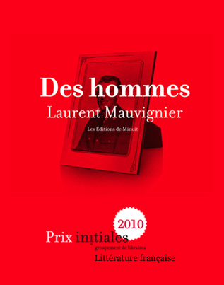 Mauvignier Laurent ♦ Des hommes