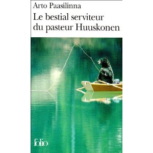 Paasilinna Arto ♦ Le bestial serviteur du pasteur Huuskonen