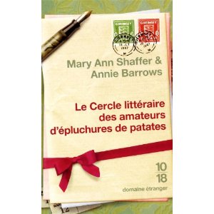 Shaffer Mary-Ann & Barrows Annie ♦ Le cercle littéraire des amateurs d’éplucheurs de patates