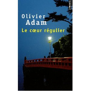 Adam Olivier ♦ Le coeur régulier