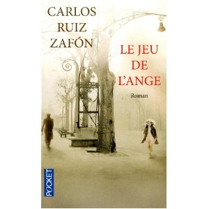 Zafon Carlos Ruiz ♦ Le jeu de l’ange