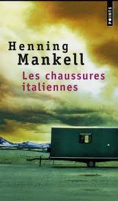 Mankell Henning ♦ Les chaussures italiennes