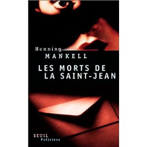 Mankell Henning ♦ Les morts de la Saint-Jean