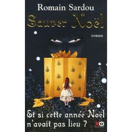 Sardou Romain ♦ Sauver Noël