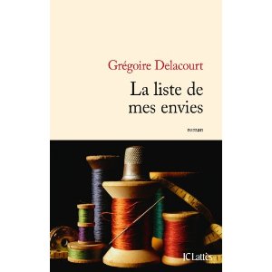 Delacourt Grégoire ♦ la liste de mes envies