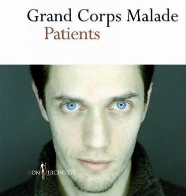 Grand Corps Malade ♦ Patients