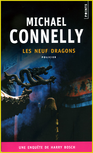 Connelly Michael ♦ Les neuf dragons