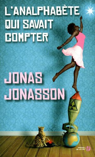 Jonasson Jonas ♦ L’analphabète qui savait compter