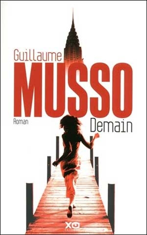 Musso Guillaume ♦ Demain