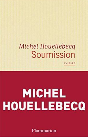 Houellebecq Michel ♦ Soumission