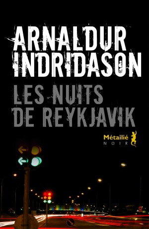 Indridason Arnaldur ♦ Les  nuits de Reykjavik