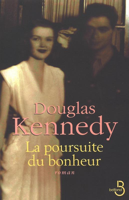 Kennedy Douglas ♦ La poursuite du bonheur