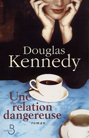 Kennedy Douglas ♦ Une relation dangereuse