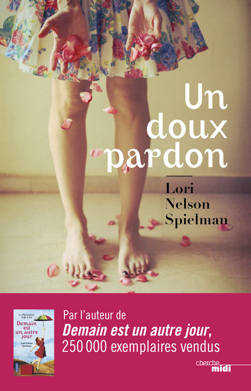 Nelson Spielman Lori ♦ Un doux pardon