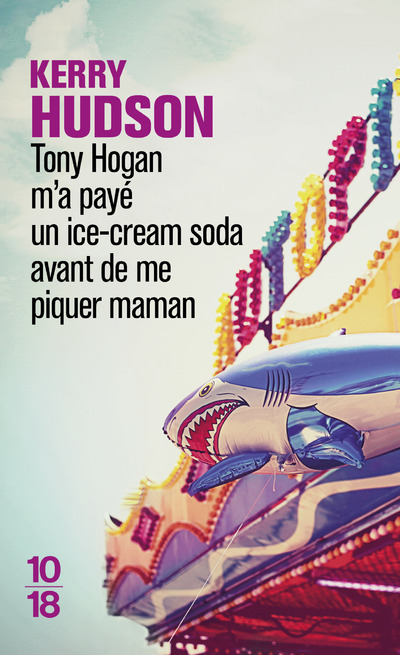 Hudson Kerry ♦ Tony Hogan m’a payé un ice-cream soda avant de me piquer maman