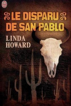 Howard Linda ♦ Le disparu de San Pablo
