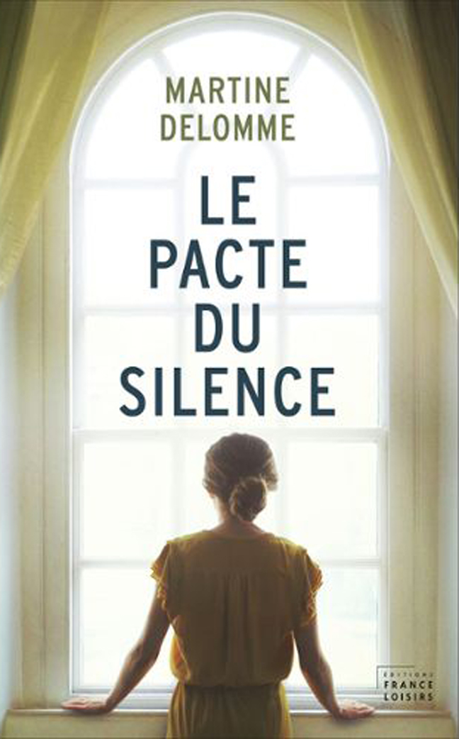 Delomme Martine ♦ Le pacte du silence