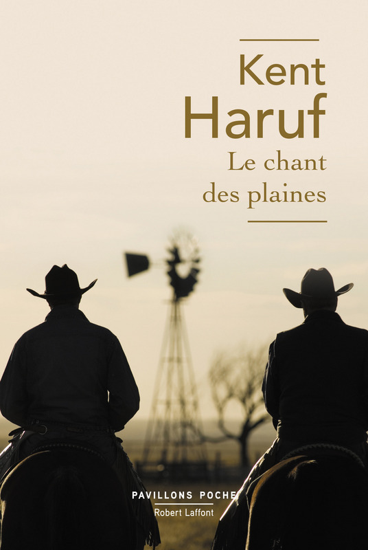 Haruf Kent ♦ Le chant des plaines