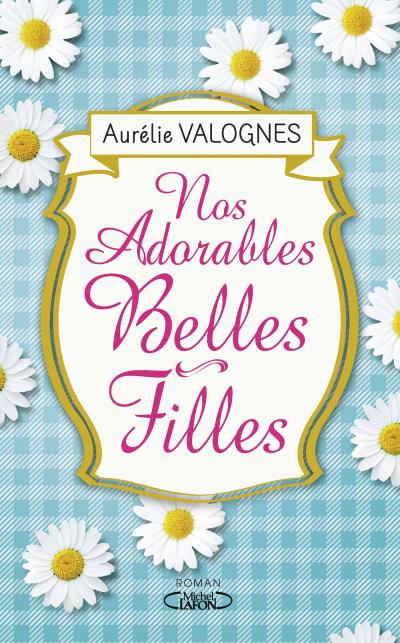 Valognes Aurélie ♦ Nos adorables Belles Filles