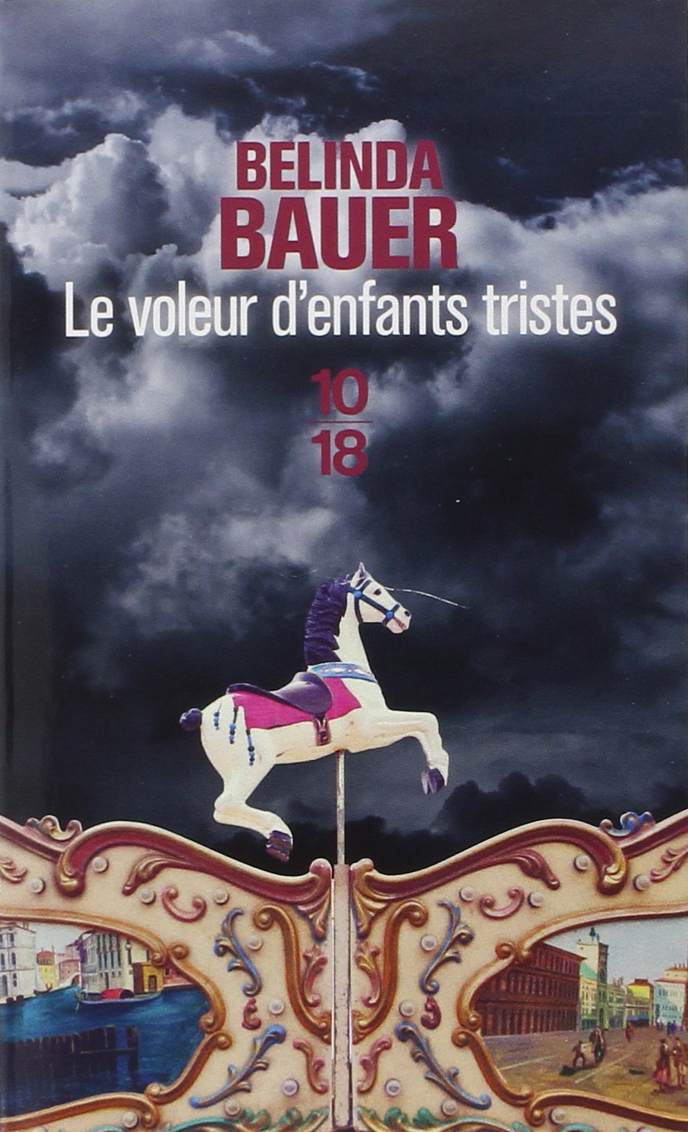 Bauer Belinda ♦ Le voleur d’enfants tristes