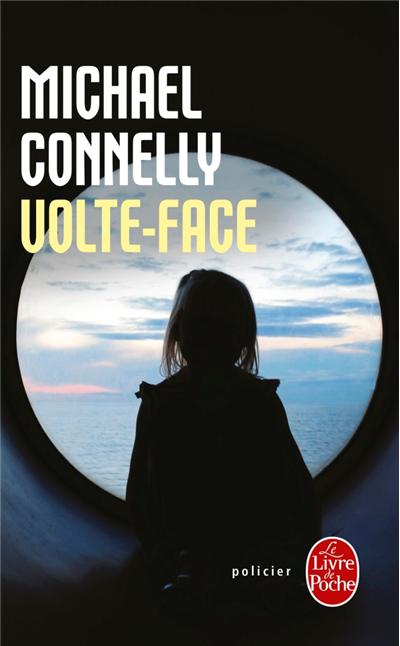 Connelly Michael ♦ Volte-face