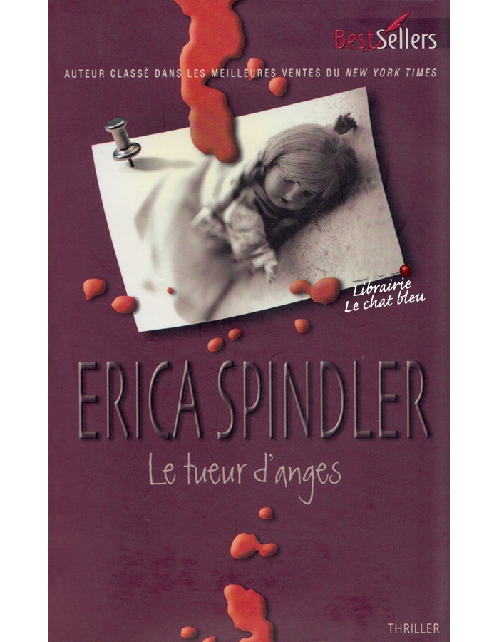 Spindler Erica ♦ Le tueur d’anges