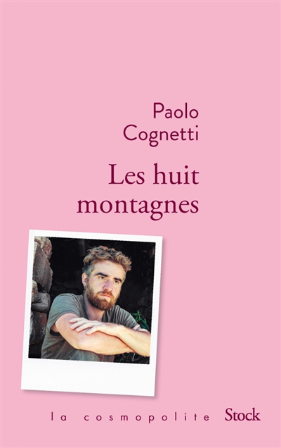 Cognetti Paolo ♦ Les huit montagens