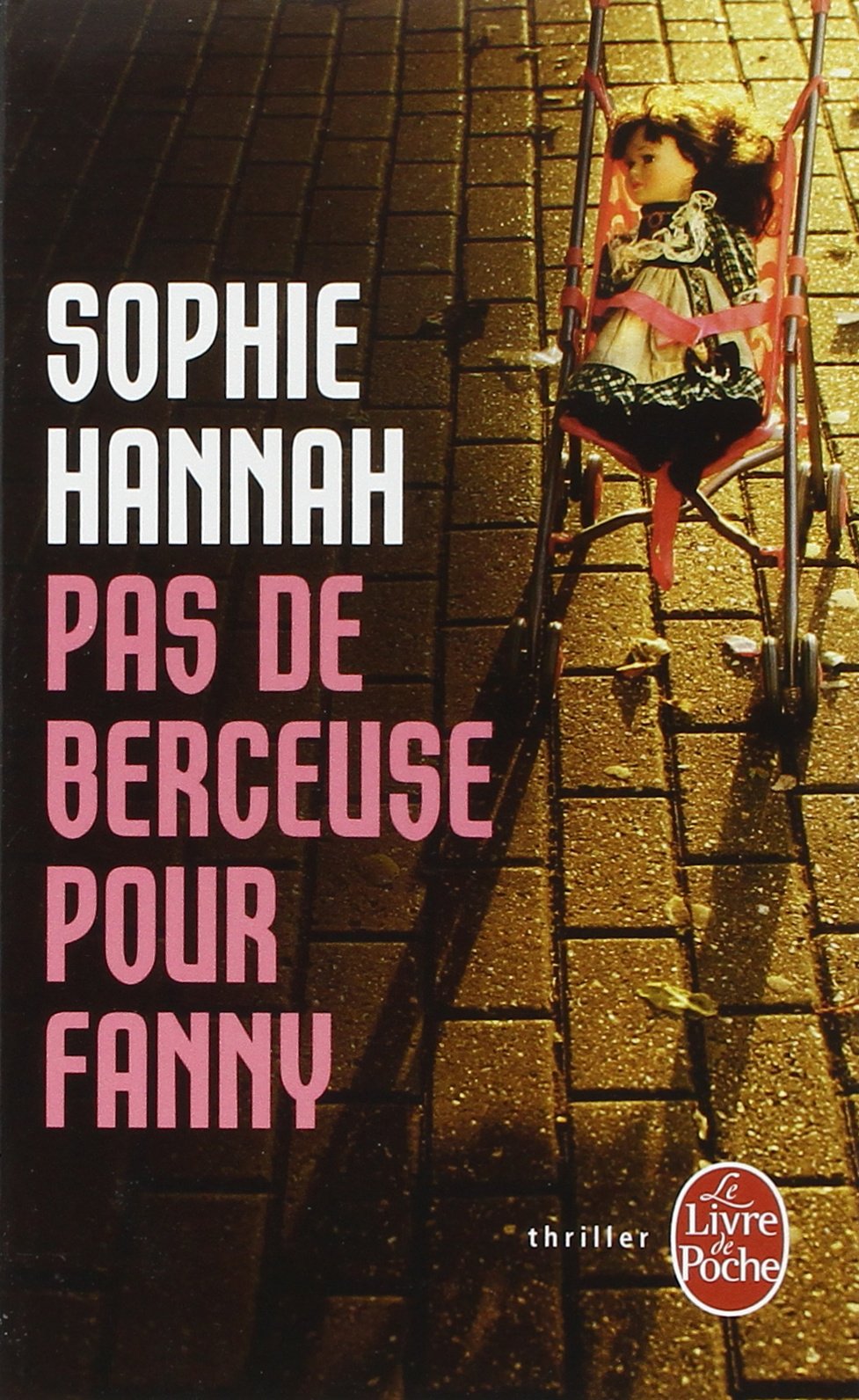 Hannah Sophie ♦ Pas de berceuse pour Fanny
