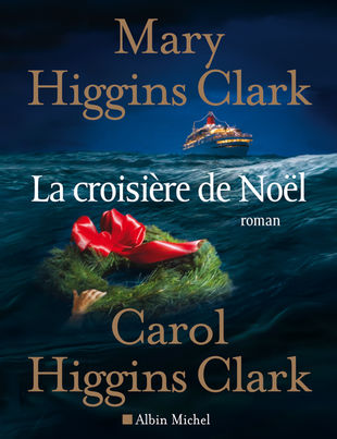 Higgins Clark Mary ♦ La croisière de Noël