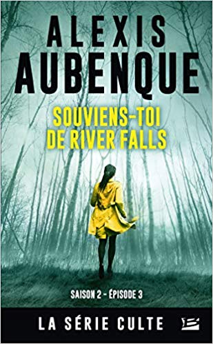 Aubenque Alexis ♦ Souviens-toi de River Falls
