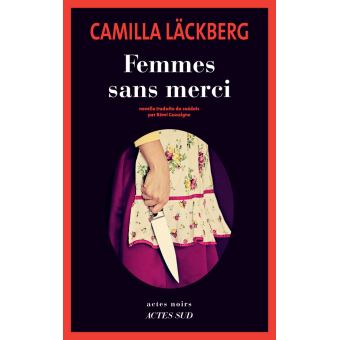 Läckberg Camilla ♦ Femmes sans merci