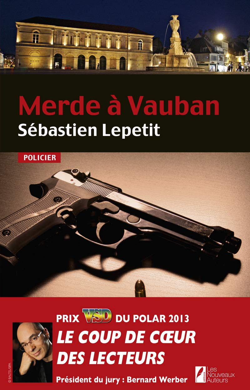 Lepetit Sébastien ♦ Merde à Vauban