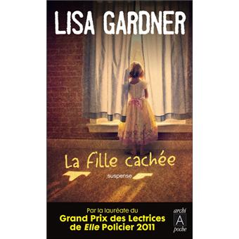 Gardner Lisa ♦ La fille cachée