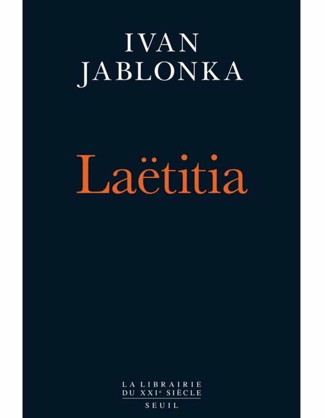 Jablonka Ivan ♦ Laëtitia