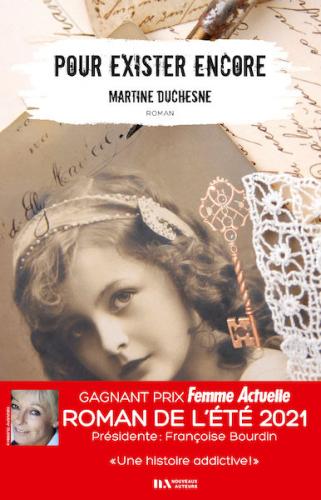 Duchesne Martine ♦ Pour exister encore