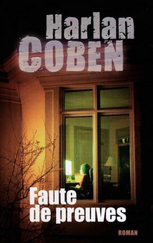 Coben Harlan ♦ Faute de preuves