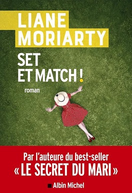 Moriarty Liane ♦ Set et match!