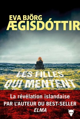 Björg Ægisdóttir ♦ Les filles qui mentent