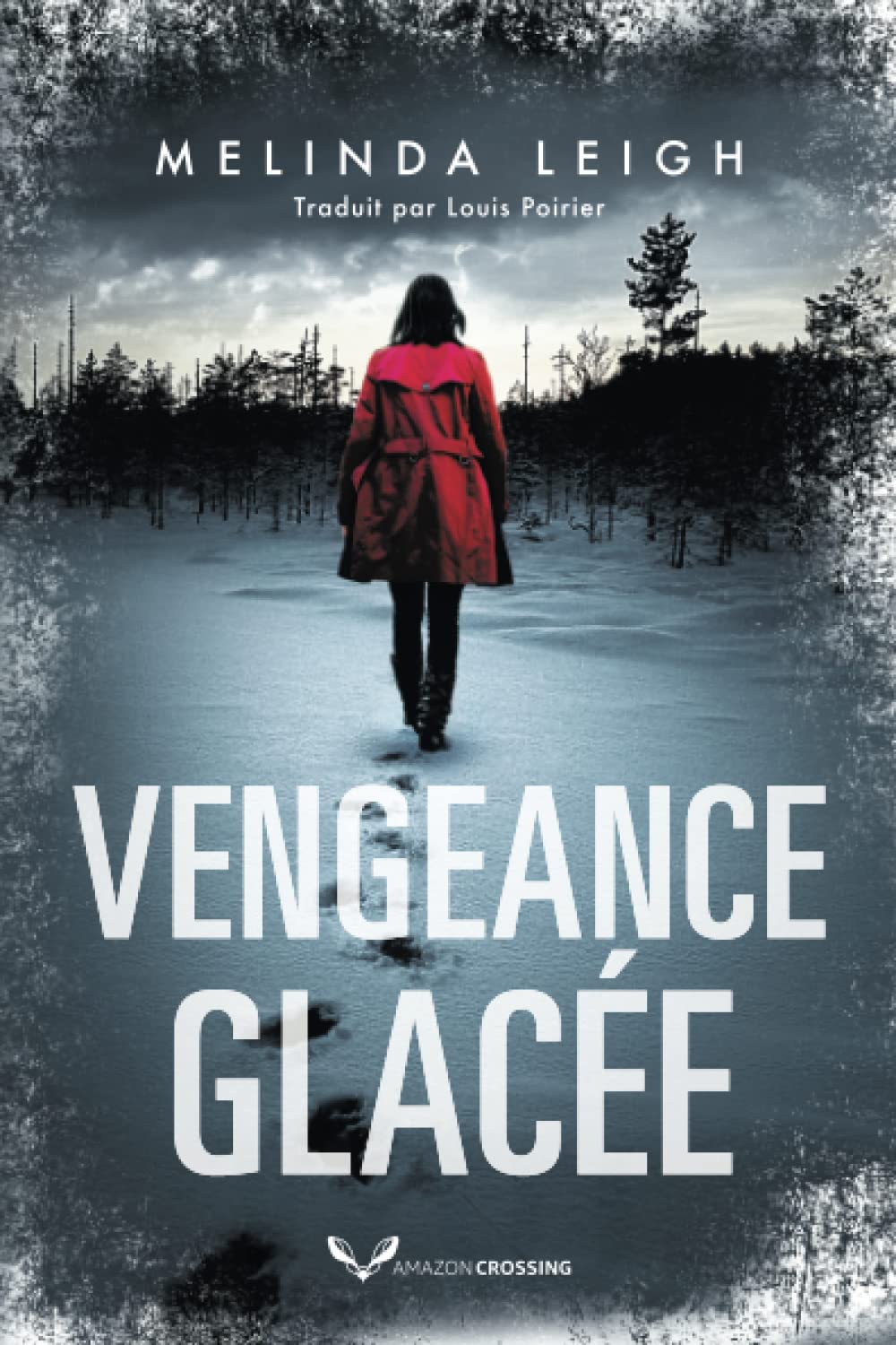 Leigh Melinda ♦ Vengeance glacée