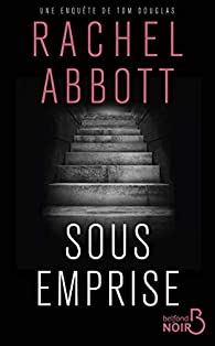 Abbott Rachel ♦ Sous emprise