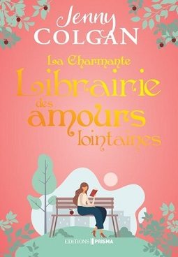 Colgan Jenny ♦ La charmante librairie des amours lointaines