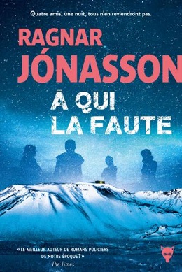 A qui la faute ♦ Jónasson Ragnar