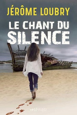 Loubry Jérôme ♦ Le chant du silence